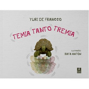 Temia Tanto Tremia - Francco, Yuri De