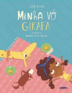 Minha Vó Girafa - Riter, Caio