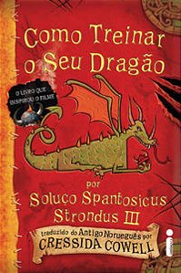 Como Treinar O Seu Dragão - (Como Treinar O Seu Dragão Vol. 1) − Cowell, Cressida