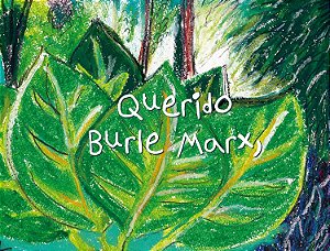 Querido Burle Marx - Bueno, Renata