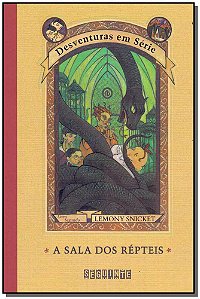 A Sala Dos Répteis - Snicket, Lemony