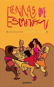 Meninas Que Escrevem - Clube Nos Maria − Editora Jandaira