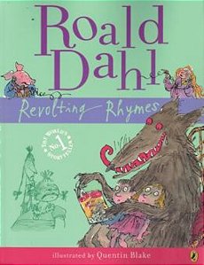 Revolting Rhymes (Inglês) - Dahl, Roald