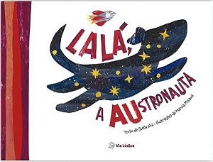 Lalá, A Austronauta  - Elia, Stella