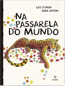 Na Passarela Do Mundo  - Cunha, Leo