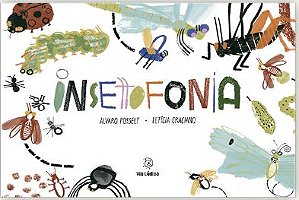 Insetofonia  - Posselt, Álvaro
