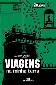 Viagens Na Minha Terra - Garrett, Almeida
