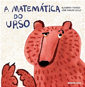 A Matemática Do Urso - Franco, Blandina; Lollo, Jose Carlos