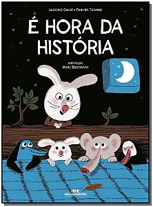 É Hora Da História - Gillot, Laurence