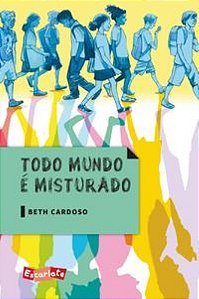Todo Mundo É Misturado - Cardoso, Beth