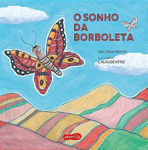 O Sonho Da Borboleta - Heloisa Pietro