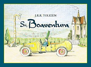 Sr Boaventura - Tolkien, J.R.R