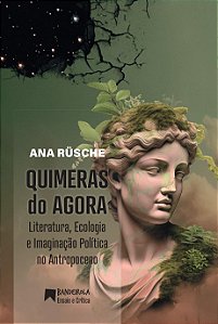 Quimeras Do Agora  - Rusche, Ana