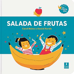 Salada De Frutas - Carol Naine E Daniel Kondo