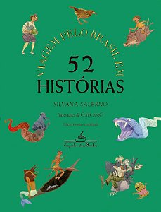 Viagem Pelo Brasil Em 52 Histórias (Nova Edição) - Salerno, Silvana