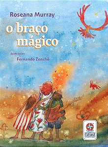O Braço Mágico - Murray, Roseana