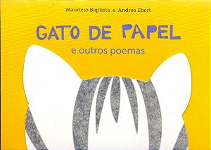 Gato de Papel e Outros Poemas - Baptista, Mauricio; Ebert, Andrea