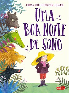 Uma boa noite de sono: Uma aventura que ensina as crianças a lidarem com sentimentos - Emma Chichest