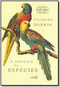 A Origem das Espécies (Edição Original) - Darwin, Charles