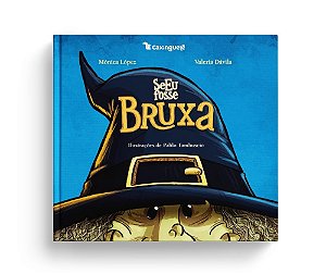 Se Eu Fosse Bruxa - Lopez, Monica
