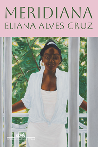 Meridiana - Cruz, Eliana Alves