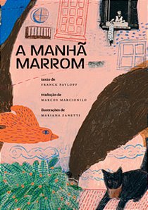 A manhã marrom - Pavloff, Franck