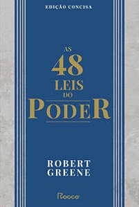 As 48 Leis Do Poder (Edição Concisa) - Greene, Robert