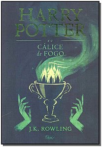 Harry Potter e o Cálice de Fogo (Capa Dura) - Rowling, J.k.