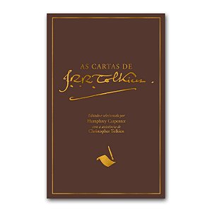 As Cartas De J.R.R. Tolkien - Tolkien, J.R.R.