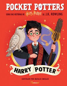 Pocket Potters: Harry Potter (vol. 1) Guias das histórias de Harry Potter de J.K. Rowling