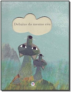Debaixo Do Mesmo Céu - Teckentrup, Britta