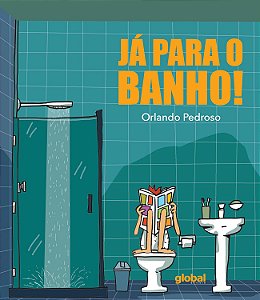 Já Para o Banho - Pedroso, Orlando