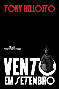 Vento Em Setembro (Vencedor Do Jabuti) - Bellotto, Tony