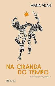 Na Ciranda do Tempo - Vilani, Maria