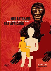 Meu Tataravô Era Africano - Costa Martins, Georgina Da E Silva Telles, Teresa E Negro, Maurício