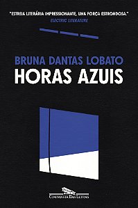 Horas Azuis - Lobato, Bruna Dantas