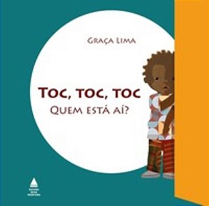 Toc, Toc, Toc - Lima, Graça