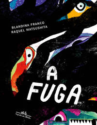 A fuga - Franco, Blandina E Matsushita, Raquel