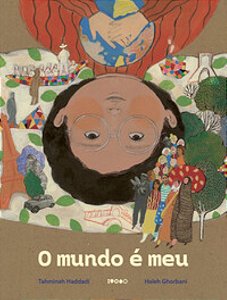 O Mundo é Meu - Haddadi, Tahmineh E Ghorbani, Haleh