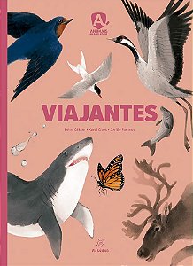 Viajantes (Animais Maravilhosos) - Ollivier, Reina E Claes, Karel E Padmos, Steffie