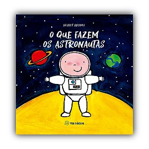 O Que Fazem Os Astronautas - Slegers, Liesbet