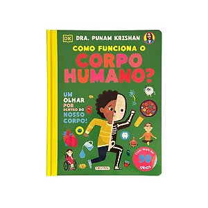 Como Funciona o Corpo Humano? - Krishan, Dra. Punam