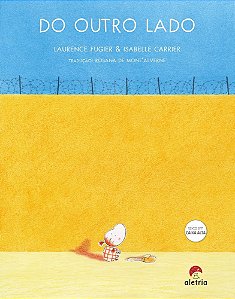 Do Outro Lado - Fugier, Laurence E Carrier, Isabelle
