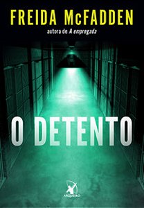 O Detento - McFadden Freida