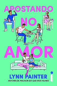 Apostando No Amor - Painter, Lynn
