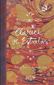 Clarice Vê Estrelas - Pires, Leticia E João, Kammal