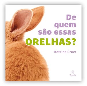 De Quem São Essas Orelhas? - Crow, Katrine