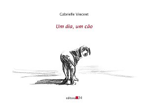 Um Dia, Um Cão - Vincent, Gabrielle