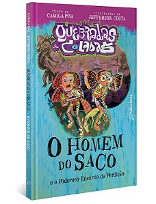 O Homem Do Saco E O Poderoso Encanto Da Perdição (Quebradas E Coladas) - Piva, Camila E Costa, Jefferson