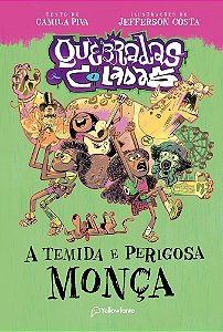 A Temida e Perigosa Monça (Quebradas e Coladas) - Piva, Camila E Costa, Jefferson